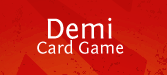 Demi Card Game
